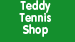 Teddy Tennis Shop